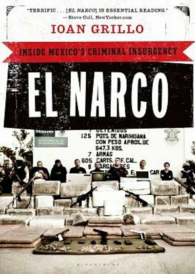 El Narco: Inside Mexico's Criminal Insurgency, Paperback