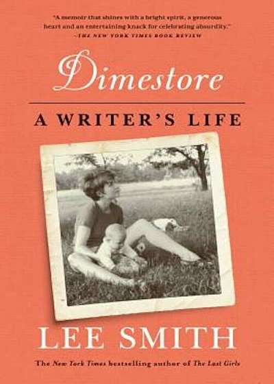 Dimestore: A Writer's Life, Paperback