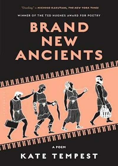 Brand New Ancients: A Poem, Paperback