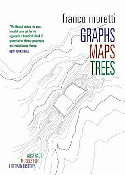 Graphs, Maps, Trees: Abstract Models for a Literary History, Paperback