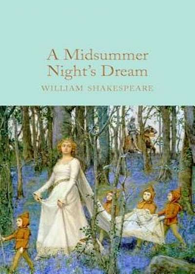 A Midsummer Night's Dream, Hardcover