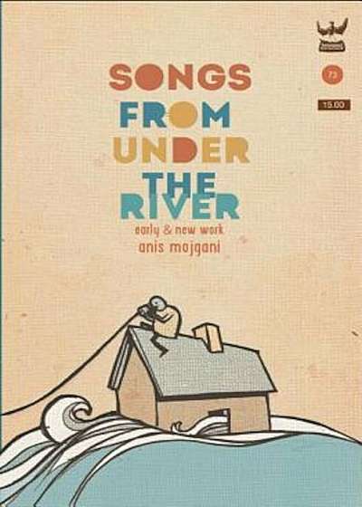 Songs from Under the River: A Collection of Poetry, Paperback