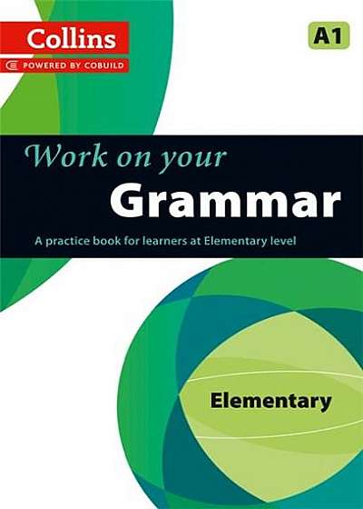Collins Work on Your... - Grammar A1