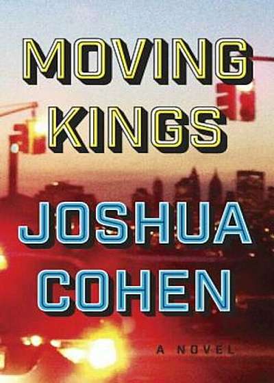 Moving Kings, Hardcover