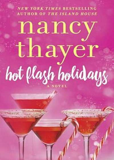 Hot Flash Holidays, Paperback