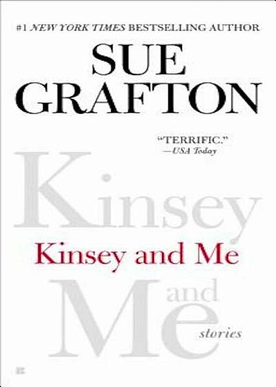Coperta cărții Kinsey and Me: Stories, Paperback