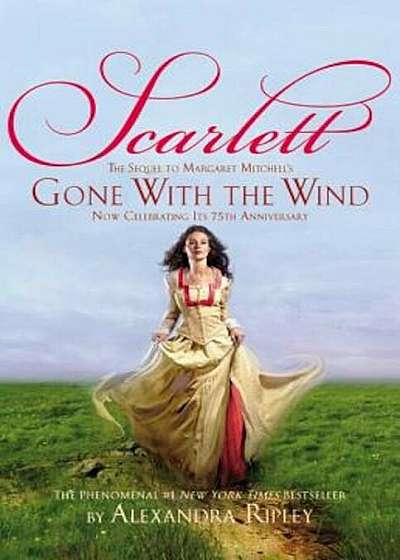 Scarlett: The Sequel to Margaret Mitchell's 'Gone with the Wind', Paperback
