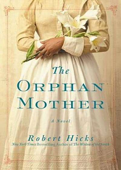 The Orphan Mother, Hardcover