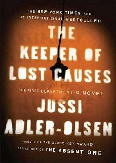 The Keeper of Lost Causes: A Department Q Novel, Paperback