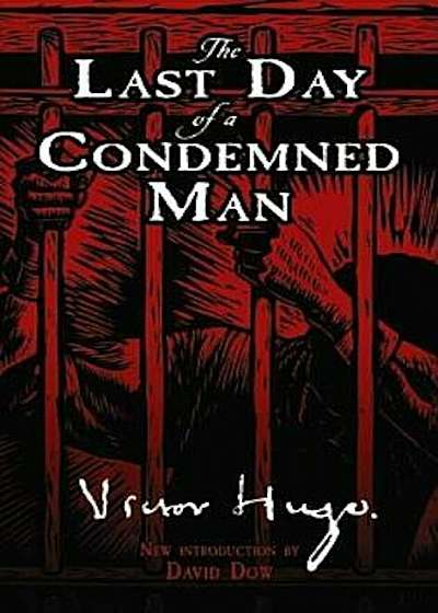 The Last Day of a Condemned Man, Paperback