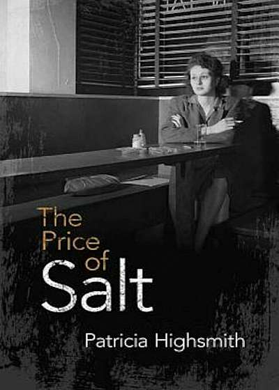 The Price of Salt: Or Carol, Paperback