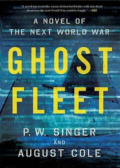Ghost Fleet: A Novel of the Next World War, Paperback