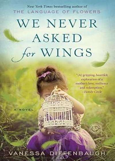 We Never Asked for Wings, Paperback