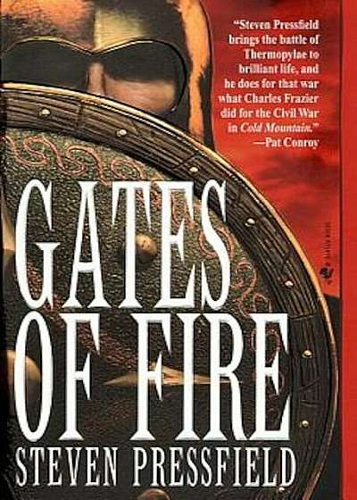 Gates of Fire: An Epic Novel of the Battle of Thermopylae, Paperback