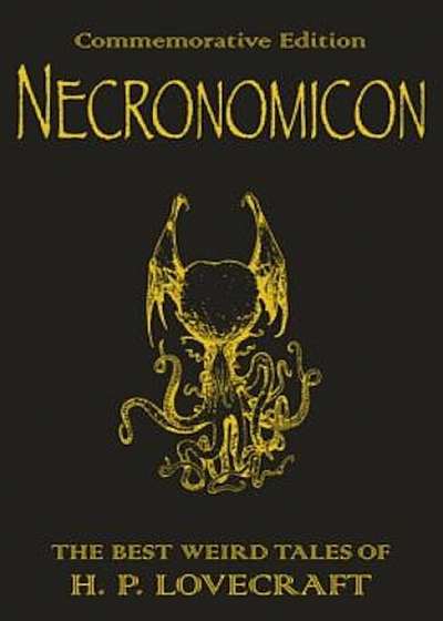 Necronomicon: The Best Weird Tales of H.P. Lovecraft, Paperback
