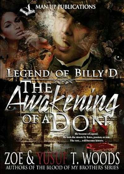 Legend of Billy D: The Awakening of a Don, Paperback