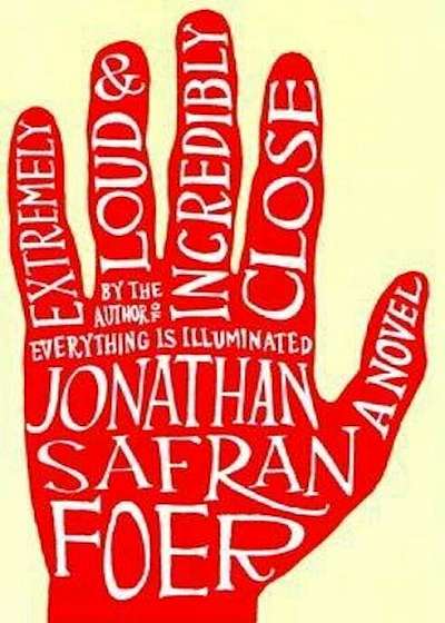 Extremely Loud & Incredibly Close, Hardcover