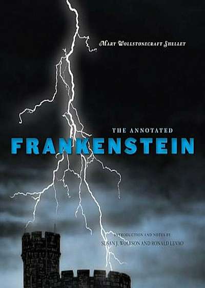 The Annotated Frankenstein, Hardcover