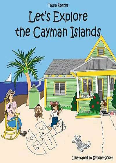 Let's Explore the Cayman Islands, Paperback