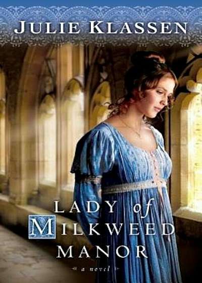 Lady of Milkweed Manor, Paperback