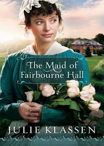 The Maid of Fairbourne Hall, Paperback