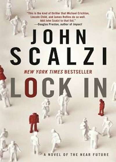 Lock in: A Novel of the Near Future, Paperback