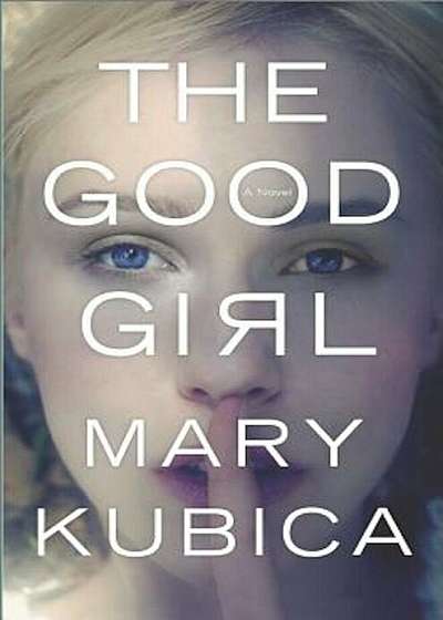 The Good Girl, Hardcover