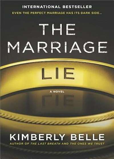 The Marriage Lie: A Bestselling Psychological Thriller, Paperback