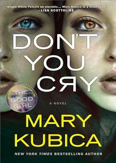 Don't You Cry: A Gripping Psychological Thriller, Paperback