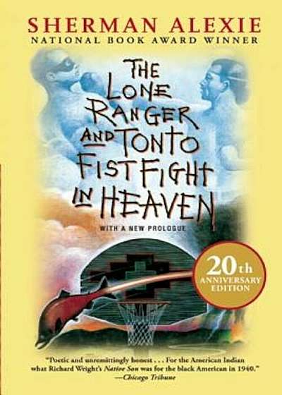 The Lone Ranger and Tonto Fistfight in Heaven, Paperback