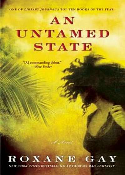 An Untamed State, Paperback