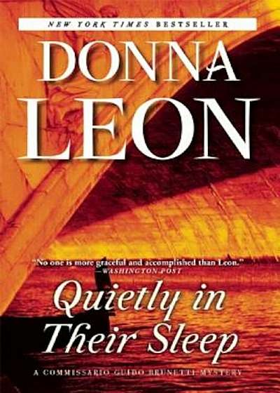 Quietly in Their Sleep: A Commissario Guido Brunetti Mystery, Paperback
