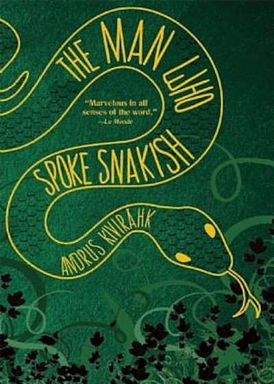 The Man Who Spoke Snakish, Paperback