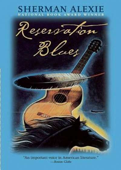Reservation Blues, Paperback