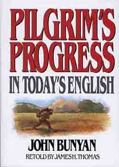 Pilgrims Progress in Today's English, Paperback