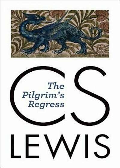 The Pilgrim's Regress, Paperback