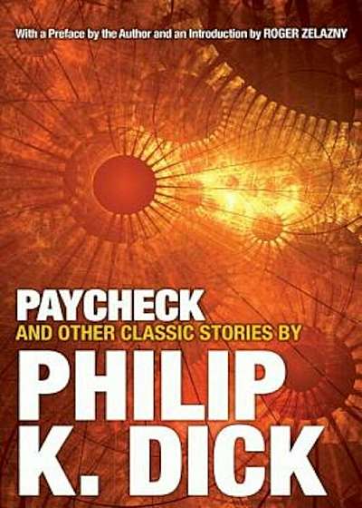 Paycheck and Other Classic Stories, Paperback