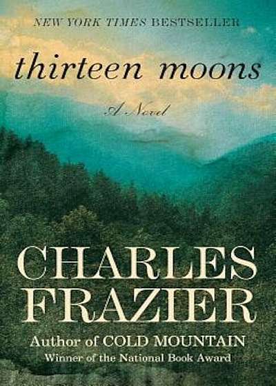 Thirteen Moons, Paperback
