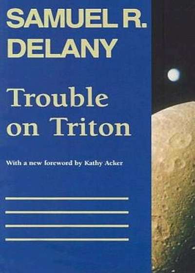 Trouble on Triton: An Ambiguous Heterotopia, Paperback