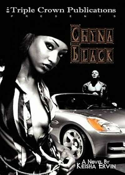 Chyna Black: Triple Crown Publications Presents, Paperback