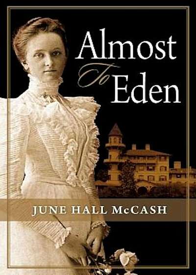 Almost to Eden, Paperback