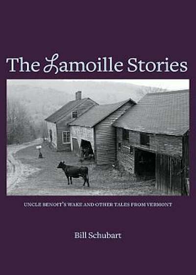 The Lamoille Stories, Paperback