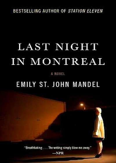 Last Night in Montreal, Paperback