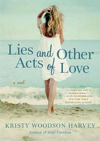 Lies and Other Acts of Love, Paperback