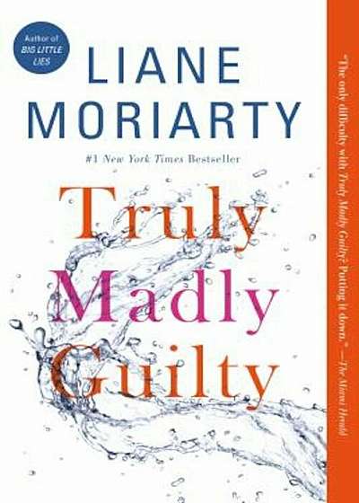 Truly Madly Guilty, Paperback