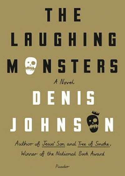 The Laughing Monsters, Paperback