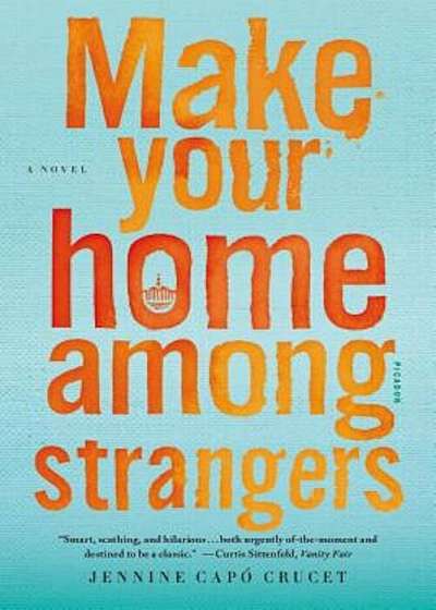 Make Your Home Among Strangers, Paperback