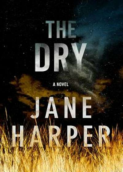 The Dry, Hardcover