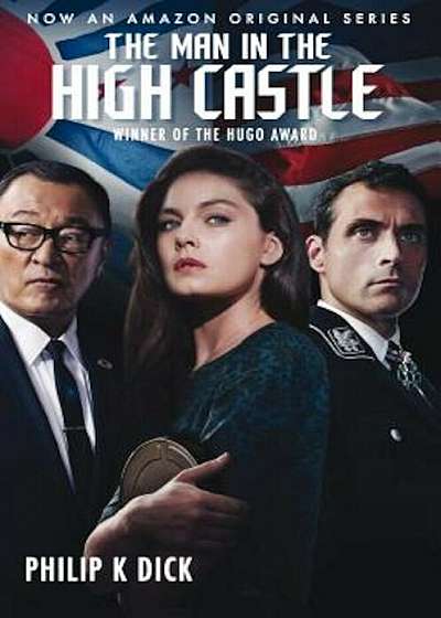 The Man in the High Castle (Tie-In), Paperback