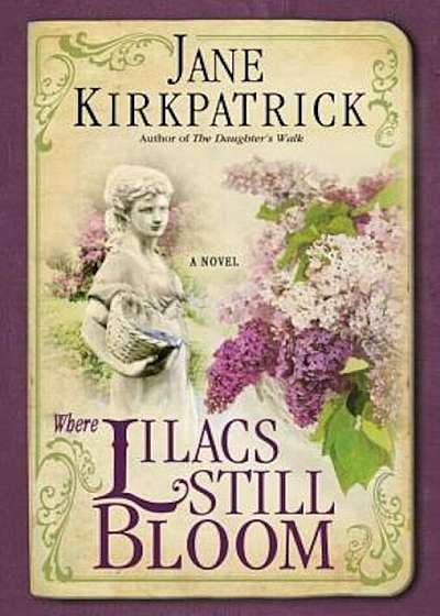 Where Lilacs Still Bloom, Paperback